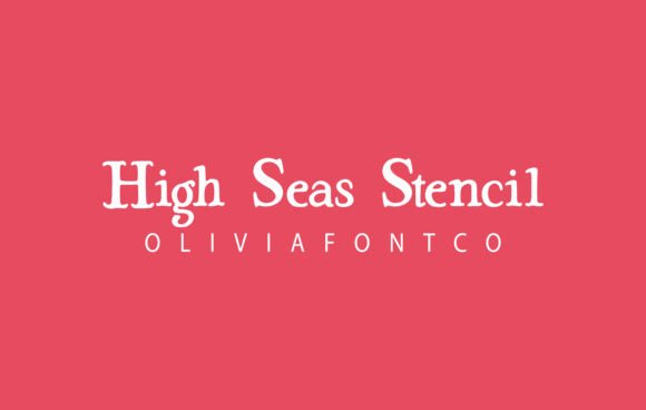 High Seas Stencil: A Serif Font with a Romantic Rhythm